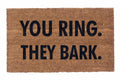 You Ring. They Bark.